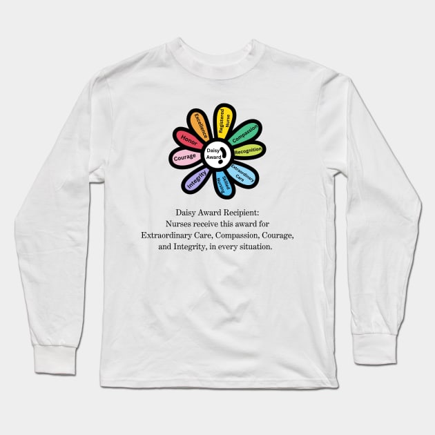 RN Daisy Nurse Award T-Shirt and Merchandise/RN Accessories/Registered Nurse Recognition/Daisy Nurse Recipients/Daisy Nurse Award Long Sleeve T-Shirt by The Bunni Burrow